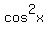 %22cos%22%5E2x