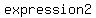 %22expression2%22