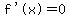 %22f%27%28x%29%22=0