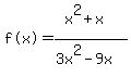 %22f%28x%29%22=%28x%5E2%2Bx%29%2F%283x%5E2-9x%29