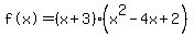 %22f%28x%29%22=+%28x%2B3%29%28x%5E2-4x%2B2%29