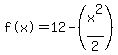 %22f%28x%29%22=+12+-+%28x%5E2+%2F+2%29