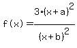 %22f%28x%29%22=3%28x%2Ba%29%5E2%2F%28x%2Bb%29%5E2