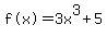 %22f%28x%29%22=3x%5E3%2B5