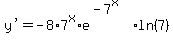 %22y%27%22=-8%2A7%5Ex%2Ae%5E%28-7%5Ex%29%2Aln%287%29