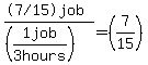%28%22%287%2F15%29job%22%29%2F%28%281job%2F%223+hours%22%29%29=%287%2F15%29