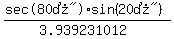 %28%22sec%2880%B0%29%22%2Asin%28%2220%B0%22%29%29%2F%283.939231012%29