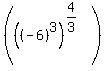 %28%28%28-6%29%5E3%29%5E%284%2F3%29%29
