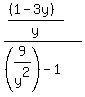%28%28%281-3y%29%29%2Fy%29%2F%28%289%2Fy%5E2%29-1%29