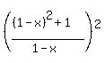 %28%28%281-x%29%5E2%2B1%29%2F%281-x%29%29%5E2