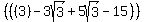 %28%28%283%29-3sqrt%283%29%2B5sqrt%283%29-15%29%29