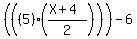 %28%28%285%29%28%28X%2B4%29%2F2%29%29%29-6%29%29%29