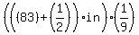 %28%28%2883%29%2B%281%2F2%29%29in%29%281%2F9%29
