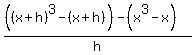 %28%28%28x%2Bh%29%5E3-%28x%2Bh%29%29-%28x%5E3-x%29%29%2Fh