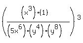 %28%28%28x%5E3%29%281%29%29%2F%28%285x%5E6%29%28y%5E4%29%28y%5E8%29%29%29%5E3