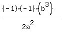 %28%28-1%29%28-1%29%28b%5E3%29%29%2F%282a%5E2%29