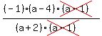 %28%28-1%29%28a-4%29cross%28%28a-1%29%29%29%2F%28%28a%2B2%29cross%28%28a-1%29%29%29