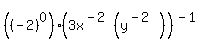 %28%28-2%29%5E0%29%2A%283x%5E%28-2%29%28y%5E%28-2%29%29%29%5E%28-1%29