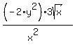%28%28-2%2Ay%5E2%293sqrt%28x%29%29%2F%28x%5E2%29