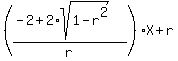 %28%28-2%2B2%2Asqrt%281-r%5E2%29%29%2Fr%29X+%2B+r