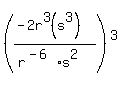 %28%28-2r%5E3%28+s%5E3%29%29+%2F+%28r%5E%28-6%29+s%5E2%29%29%5E3