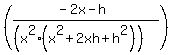 %28%28-2x-h%29%2F%28%28x%5E2%28x%5E2%2B2xh%2Bh%5E2%29%29%29%29