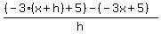 %28%28-3%28x%2Bh%29%2B5%29-%28-3x%2B5%29%29%2Fh