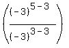%28%28-3%29%5E%285-3%29%2F%28-3%29%5E%283-3%29%29