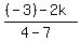 %28%28-3%29-2k%29%2F%284-7%29