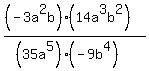 %28%28-3a%5E2b%29%2A%2814a%5E3b%5E2%29%29%2F%28%2835a%5E5%29%2A%28-9b%5E4%29%29