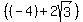 %28%28-4%29+%2B+2sqrt%283%29%29