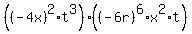 %28%28-4x%29%5E2%2At%5E3%29%28%28-6r%29%5E6%2Ax%5E2%2At%29
