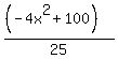 %28%28-4x%5E2%2B100%29%29%2F25