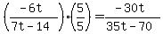 %28%28-6t%29%2F%287t-14%29%29%285%2F5%29=%28-30t%29%2F%2835t-70%29