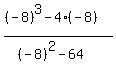 %28%28-8%29%5E3-4%28-8%29%29%2F%28%28-8%29%5E2+-+64%29