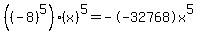 %28%28-8%29%5E5%29%2A%28x%29%5E5+=+-+-32768x%5E5