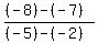 %28%28-8%29-%28-7%29%29%2F%28%28-5%29-%28-2%29%29