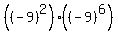 %28%28-9%29%5E2%29%2A%28%28-9%29%5E6%29