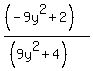 %28%28-9y%5E2%2B2%29%29%2F%28%289y%5E2%2B4%29%29
