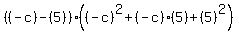 %28%28-c%29-%285%29%29%28%28-c%29%5E2%2B%28-c%29%285%29%2B%285%29%5E2%29