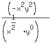 %28%28-x%5E2y%5E2%29%29%2F%28%28x%5E%281%2F2%29y%5E0%29%29