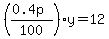 %28%280.4p%29%2F100%29%2Ay=12