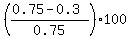 %28%280.75-0.3%29%2F0.75%29%2A100