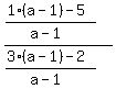 %28%281%28a-1%29-5%29%2F%28a-1%29%29+%2F+%28%283%28a-1%29+-+2%29%2F%28a-1%29%29