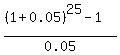 %28%281%2B0.05%29%5E25-1%29%2F0.05