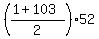 %28%281%2B103%29%2F2%29%2A52