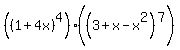%28%281%2B4x%29%5E4%29%2A%28%283%2Bx-x%5E2%29%5E7%29