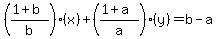 %28%281%2Bb%29%2Fb%29%28x%29+%2B+%28%281%2Ba%29%2Fa%29%28y%29+=+b-a