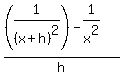 %28%281%2F%28x%2Bh%29%5E2%29-1%2Fx%5E2%29%2Fh