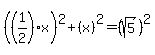 %28%281%2F2%29x%29%5E2%2B%28x%29%5E2=%28sqrt%285%29%29%5E2